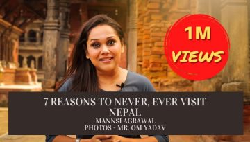 7 Reasons to Never, Ever Travel to Nepal