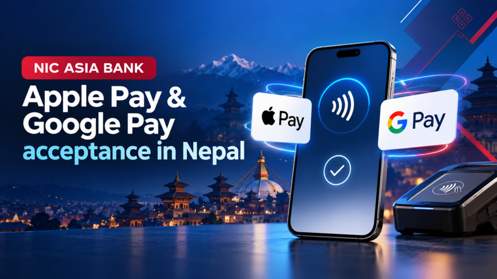 Apple Pay and Google Pay in Nepal